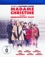 Film: Madame Christine und ihre unerwarteten Gäste