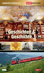 Film: Geschichten & Geschichte - Ed. Oberösterreich