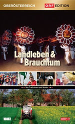 Film: Landleben & Brauchtum - Edition Oberösterreich