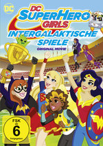Film: DC Super Hero Girls - Intergalaktische Spiele