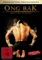 Film: ONG-BAK - Muay Thai Warrior - Ungeschnittene O.