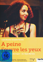 Film: A peine j'ouvre les yeux - Kaum öffne ich die...