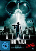 Film: Alien Infiltration - Uncut