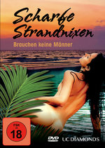 Film: Scharfe Strandnixen - Brauchen keine Männer