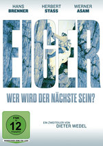 Film: Eiger - Wer wird der Nächste sein?