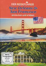 Film: New Orleans & San Francisco - entdecken und...