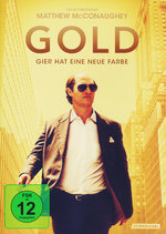 Film: Gold - Gier hat eine neue Farbe