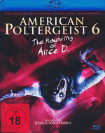 Film: American Poltergeist 6 - The Haunting of Alice