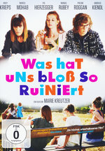 Film: Was hat uns bloß so ruiniert?