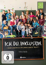 Film: Ich. Du. Inklusion. - Wenn Anspruch auf...