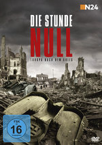 Film: Die Stunde Null - Europa nach dem Krieg