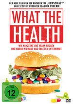 Film: What the Health - Wie Konzerne uns krank machen