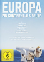 Film: Europa - Ein Kontinent als Beute