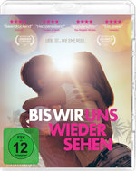 Film: Bis wir uns wiedersehen