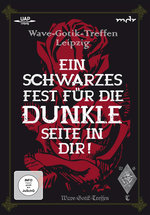 Film: Wave-Gotik-Treffen Leipzig - Ein schwarzes Fest
