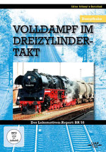 Film: Volldampf im Dreizylindertakt - Der Lokomotiven