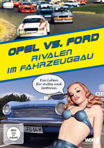 Film: OPEL vs. FORD - Rivalen im Fahrzeugbau