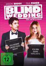 Film: Blind Wedding - Hilfe, sie hat ja gesagt