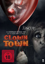 Film: Clowntown - Uncut