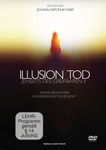 Film: Illusion Tod - Jenseits des Greifbaren II
