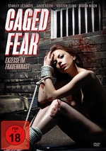 Film: Caged Fear - Exzesse im Frauenknast