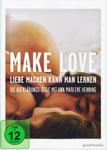 Film: Make Love - Liebe machen kann man lernen - St. 5