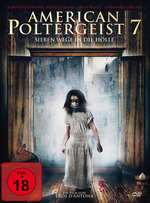 Film: American Poltergeist 7 - Sieben Wege in die...