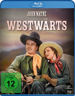 Film: Westwärts! - John Wayne