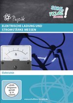 Film: Elektrische Ladung und Stromstärke messen