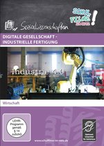 Film: Digitale Gesellschaft - Industrielle Fertigung