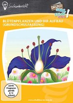 Film: Blütenpflanzen und ihr Aufbau...