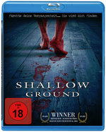 Film: Shallow Ground - Uncut