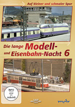 Film: Die lange Modell- und Eisenbahn-Nacht 6