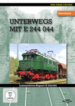 Film: Unterwegs mit E 244 044 - Lokomotiven-Report