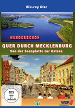 Film: Wunderschön! - Quer durch Mecklenburg - Von der