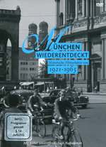 Film: München wiederentdeckt 1921-1965