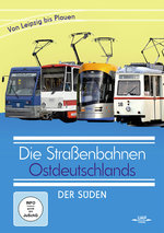 Film: Die Straßenbahnen Ostdeutschlands - Der Süden