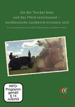 Film: Als der Trecker kam und das Pferd verschwand