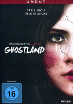 Film: Ghostland - Uncut