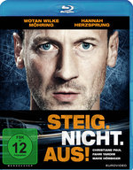 Film: Steig. Nicht. Aus!
