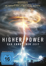 Film: Higher Power - Das Ende der Zeit
