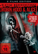 Film: Blutige Märchenstunde: Robin Hood & Alice