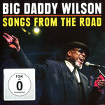 Film: Big Daddy Wilson - Songs Fom The Road (+ CD)