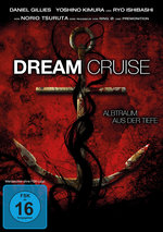 Film: Dream Cruise - Albtraum aus der Tiefe - Uncut
