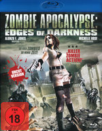 Film: Zombie Apocalypse - Edges of Darkness