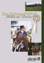 Film: Der Grönwohldhof - Mekka der Dressur