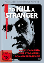 Film: To Kill a Stranger