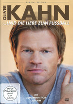 Film: Oliver Kahn und die Liebe zum Fussball [SE]