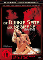 Film: Die dunkle Seite der Begierde - Secret Games