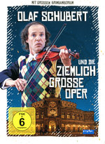 Film: Olaf Schubert und die ziemlich grosse Oper